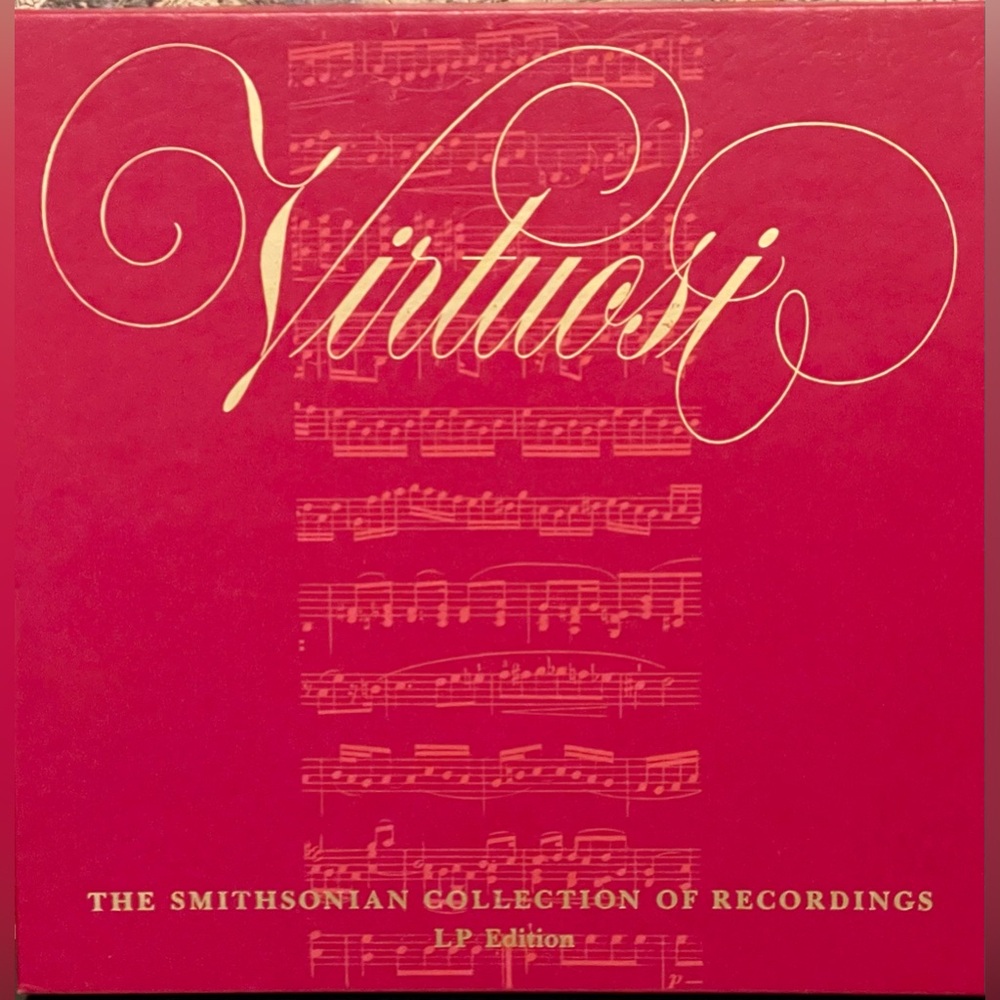 “Virtuosi’ A 7- LP Smithsonian collection of great recordings.